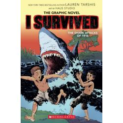 I Survived the Shark Attacks of 1916. The Graphic Novel