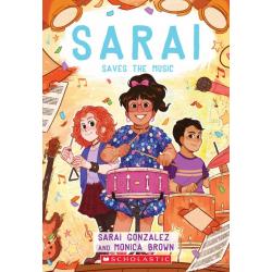 Sarai Saves the Music / Gonzalez Sarai, Brown Monica