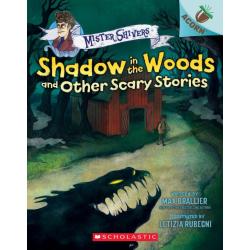 Shadow in the Woods and Other Scary Stories