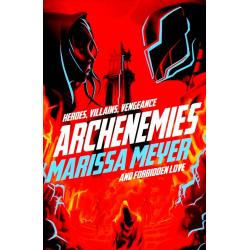 Archenemies (Renegades 2) / Мейер Марисса