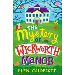 The Mystery of Wickworth Manor