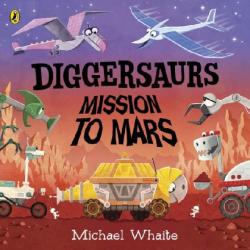 Diggersaurs. Mission to Mars