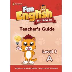 Fun English for Schools. Teachers Guide Level 1A