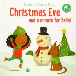 Christmas eve and a miracle for Bella