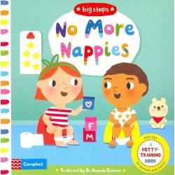 No More Nappies. A Potty-Training Book. Board book