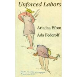Unforced Labors