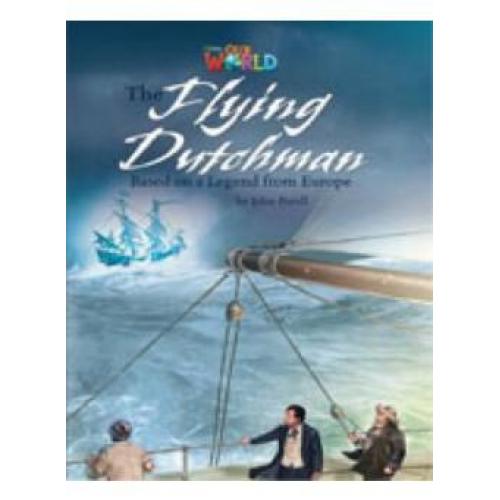 Our World Readers The Flying Dutchman / Putra Dede