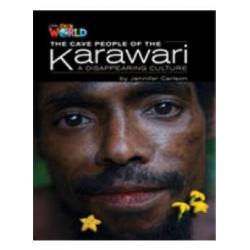 Our World Readers The Cave People of the Karawari. A Disappearing Culture British English Pamphlet