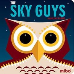 The Sky Guys (board book) / Rogers Madeleine