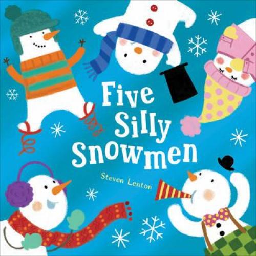 Five Silly Snowmen / Lenton Steven