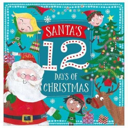 Santas Twelve Days of Christmas / Fennell Clare, Robinson Alex