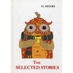 The Selected Stories