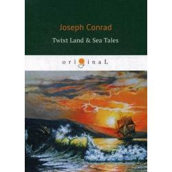 Twixt Land & Sea Tales