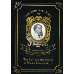 The Life and Adventures of Martin Chuzzlewit. Part 1. Volume 1