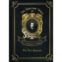 The Two Admirals. Volume 13