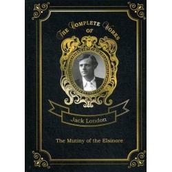 The Mutiny of the Elsinore. Volume 7