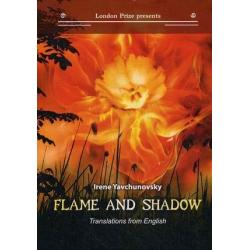 Flame and shadow. Translations from English. Книга на русском и английском языках