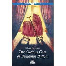 The Curious Case of Benjamin Button. Книга для чтения на английском языке. Уровень В1