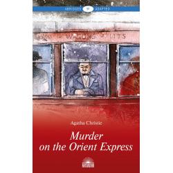 Murder on the Orient Express. Книга для чтения на английском языке. Уровень В1