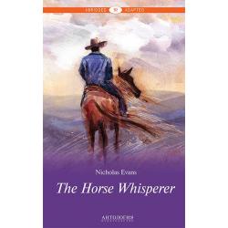 The Horse Whisperer. Книга для чтения на английском языке. Уровень В2