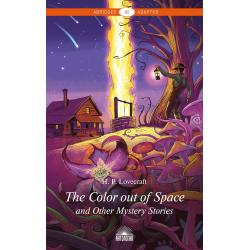 The Color out of space and other stories. Книга для чтения на английском языке. Уровень А2