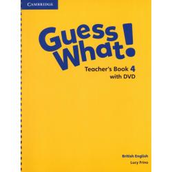 Guess What! Level 4. Teachers Book with DVD. British English