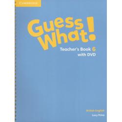 Guess What! Level 6. Teachers Book with DVD. British English
