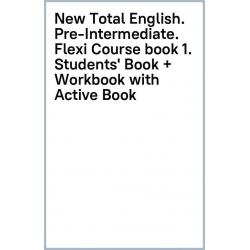 New Total English. Pre-Intermediate. Flexi Course book 1. Students Book + Workbook with Active Book