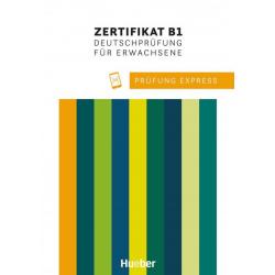 Prüfung Express – Zertifikat B1, Deutschprüfung für Erwachsene. Übungsbuch mit Audios online / van der Werff Frauke, Stiebeler Heide
