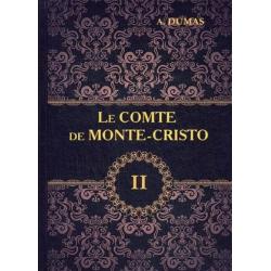 Le Comte de Monte-Cristo. Volume 2